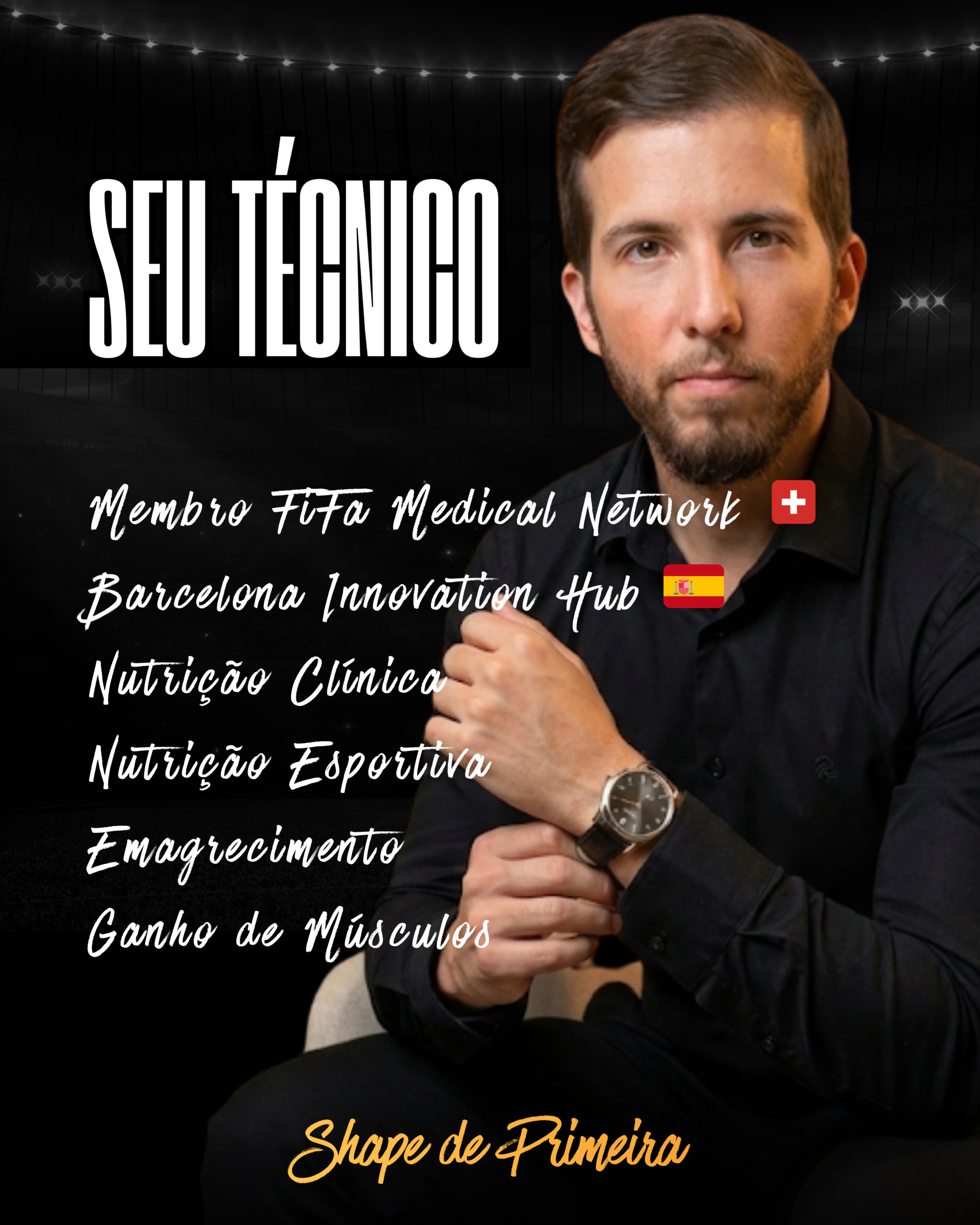 Conheça o Técnico do seu Shape